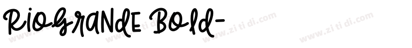 RioGrande Bold字体转换